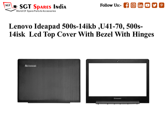 LAPTOP LCD TOP COVER WITH BAZEL FOR LENOVO IDEAPAD 500S-14IKB ,U41-70, 500S-14ISK