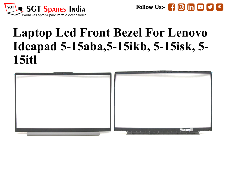 Laptop Lcd Front Bezel For Lenovo
Ideapad 5-15aba,5-15ikb, 5-15isk, 5- 15itl