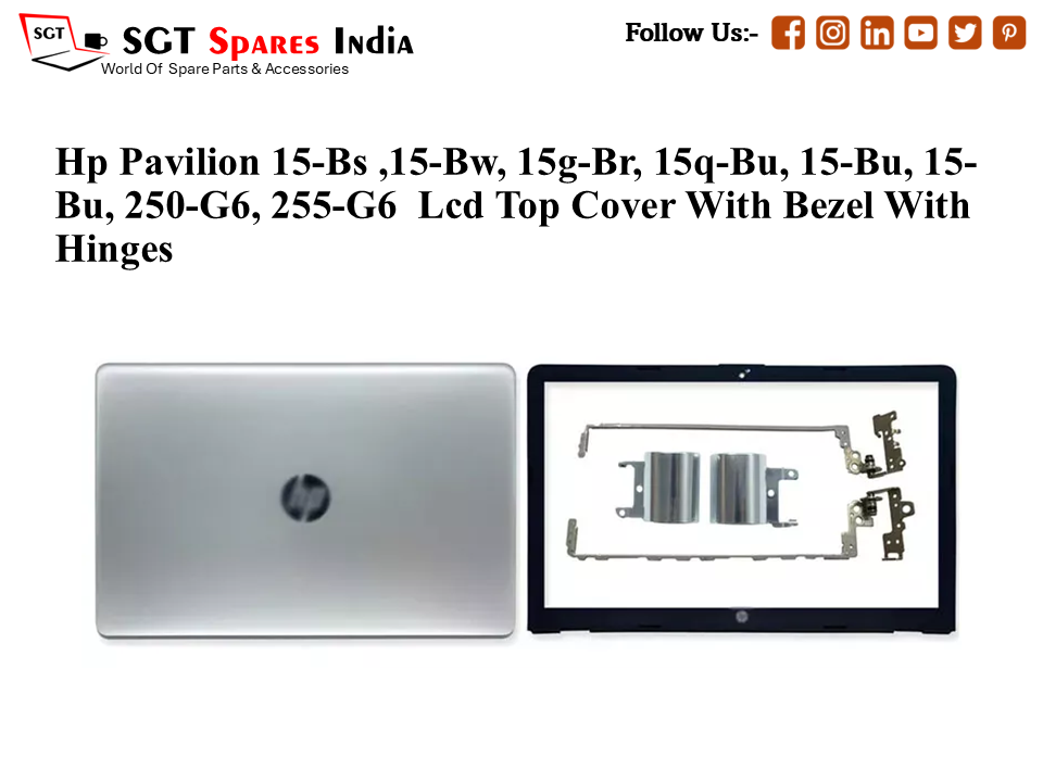 LAPTOP LCD TOP COVER WITH BAZEL WITH HINGES FOR HP PAVILION 15-BS ,15-BW, 15G-BR, 15Q-BU, 15-BU, 15-BU, 250-G6, 255-G6