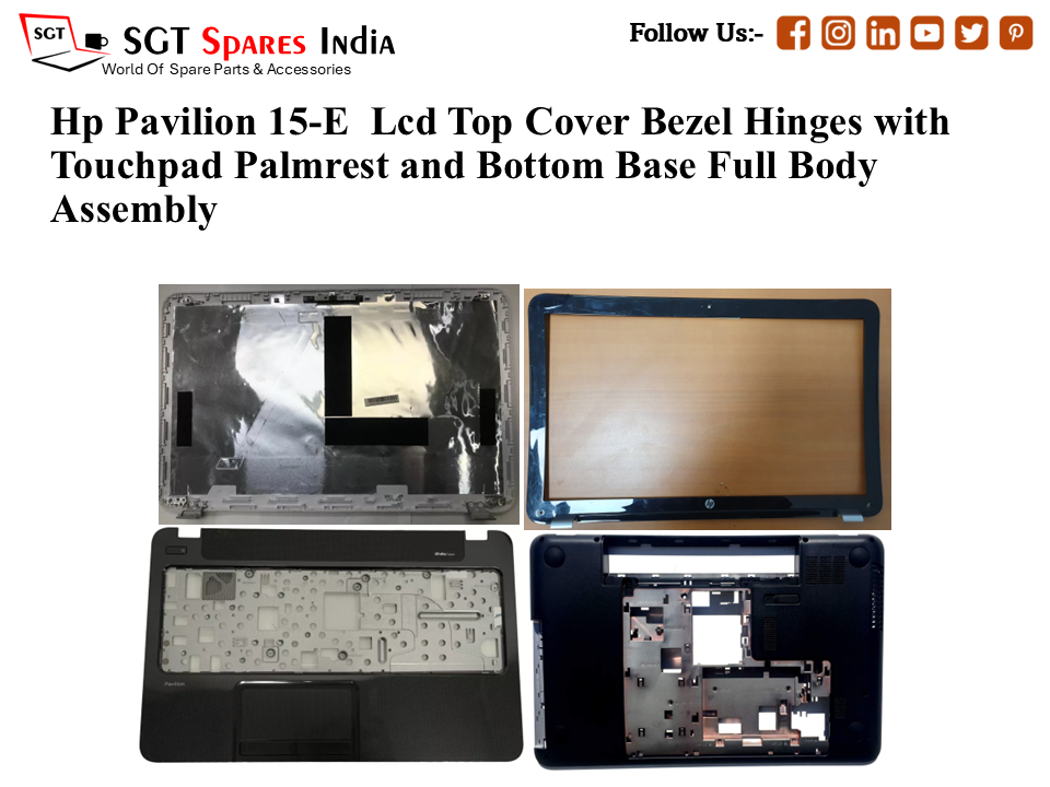 Hp Pavilion 15-E Laptop Lcd Top Cover Bezel Hinges with Touchpad Palmrest and Bottom Base Full Body Assembly