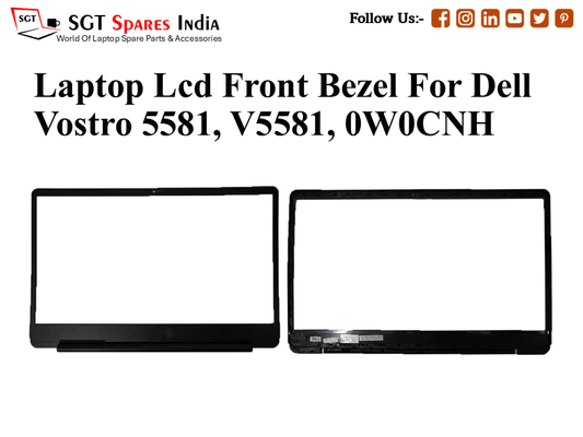 Laptop Lcd Front Bezel For Dell Vostro 5581, V5581, 0W0CNH