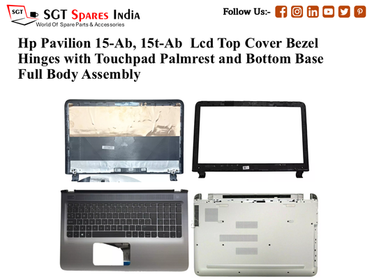 Hp Pavilion 15-Ab,15t-Ab Laptop Lcd Top Cover Bezel Hinges with Touchpad Palmrest and Bottom Base Full Body Assembly