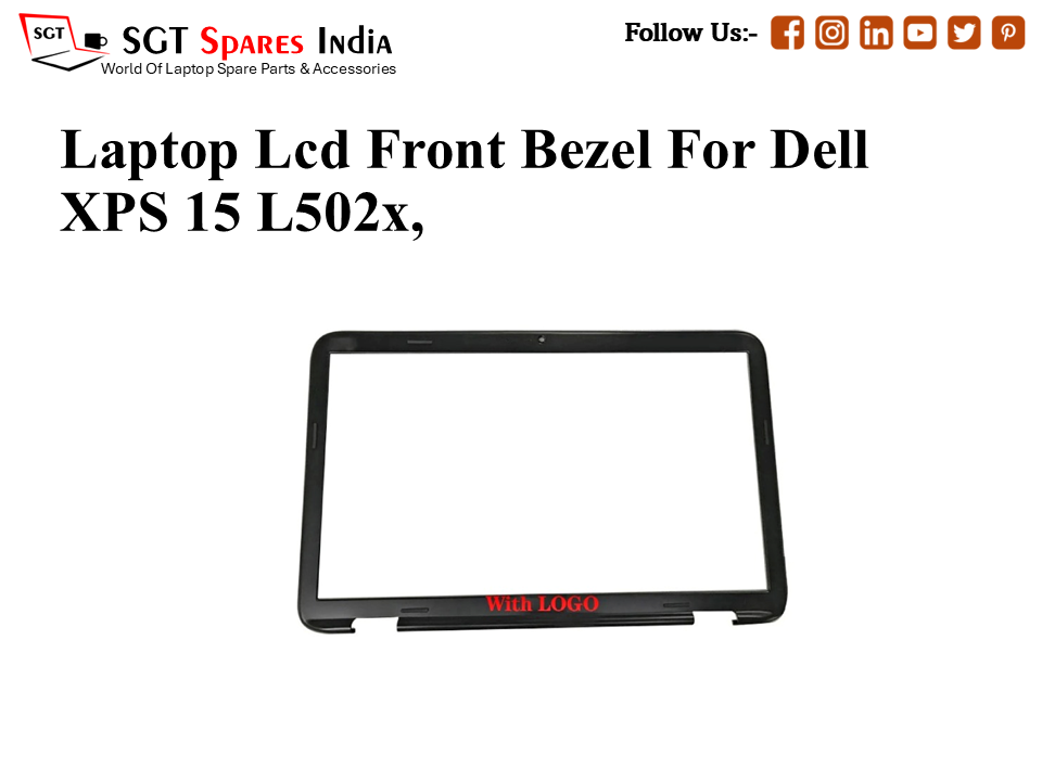 Laptop Lcd Front Bezel For Dell XPS 15 L502x,