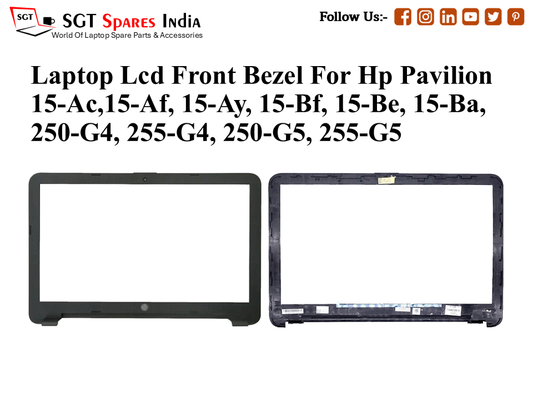 Laptop Lcd Front Bezel For Hp Pavilion 15-Ac,15-Af, 15-Ay, 15-Bf, 15-Be, 15-Ba,
250-G4, 255-G4, 250-G5, 255-G5