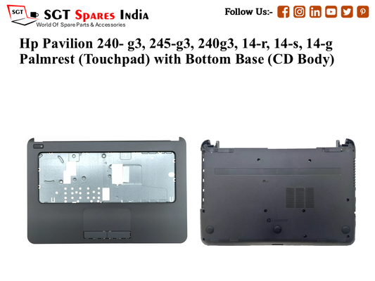Hp Pavilion 240- g3, 245-g3, 240g3, 14-r, 14-s, 14-g Palmrest (Touchpad) with Bottom Base (CD Body)