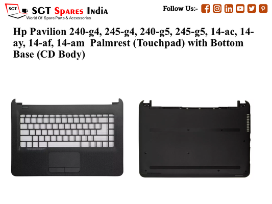 Hp Pavilion 240-g4, 245-g4, 240-g5, 245-g5, 14-ac, 14-ay, 14-af, 14-am Palmrest (Touchpad) with Bottom Base (CD Body)