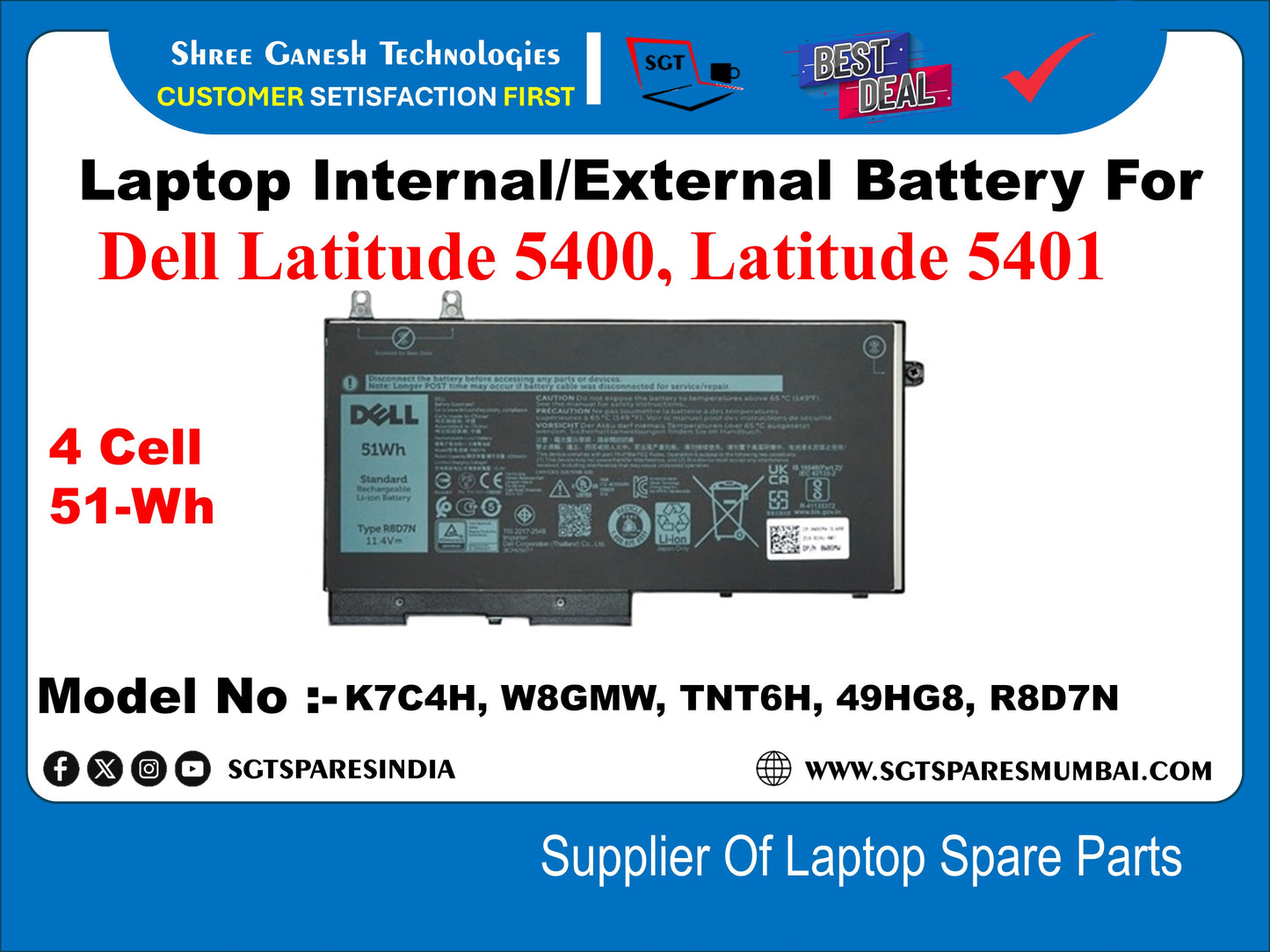 Laptop Internal Compatible Battery For Dell Latitude 5400, Latitude 5401 4 Cell 51-Wh DEAL 51Wh Model No :- K7C4H, W8GMW, TNT6H, 49HG8, R8D7N