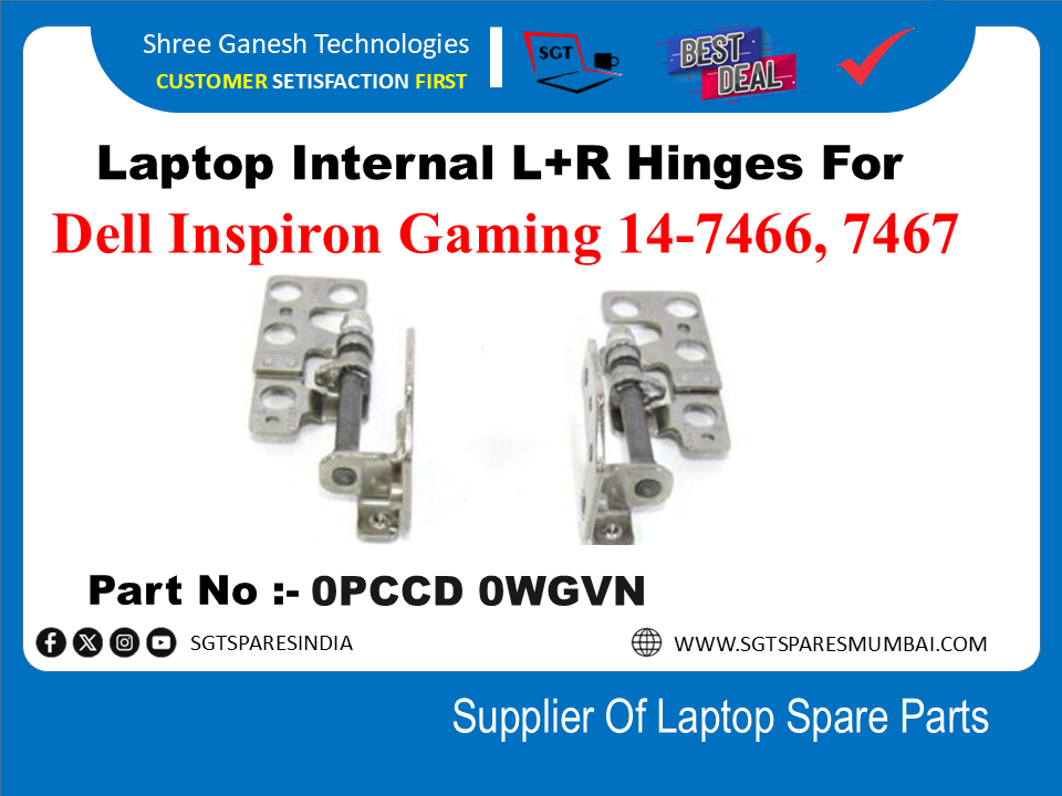 Laptop Internal L+R Hinges For Dell Inspiron Gaming 14-7466, 7467 Part No :- 0PCCD 0WGVN