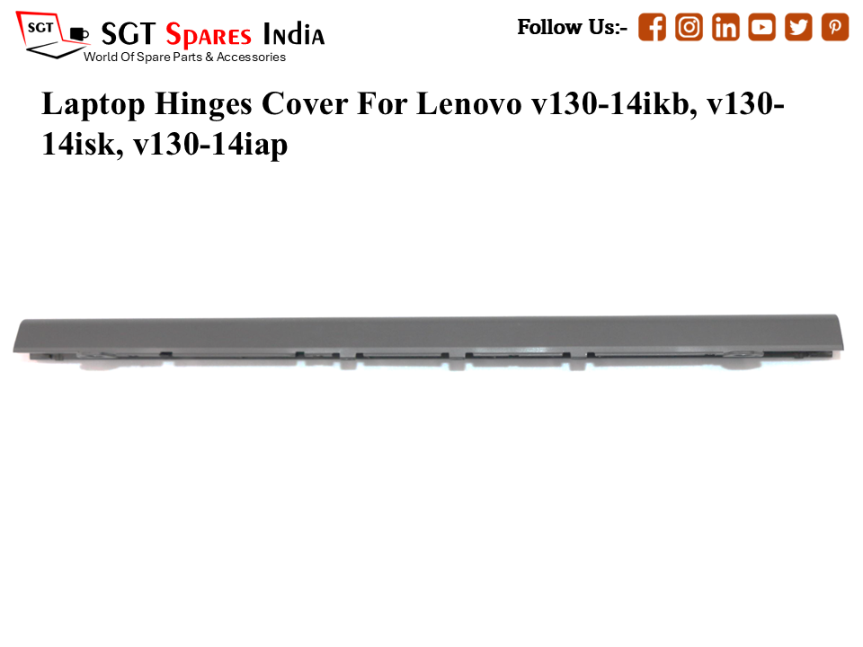 Le-novo v130-14ikb, v130-14isk, v130-14iapLaptop Hinges Cover (Capp)