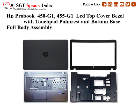 Hp Probook  450-G1, 455-G1 Laptop Lcd Top Cover Bezel with Touchpad Palmrest and Bottom Base Full Body Assembly