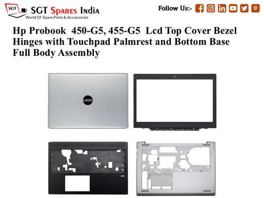 Hp Probook  450-G5, 455-G5 Laptop Lcd Top Cover Bezel Hinges with Touchpad Palmrest and Bottom Base Full Body Assembly