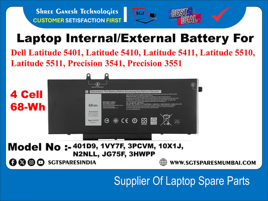 Laptop Internal Compatible Battery For Dell Latitude 5401, Latitude 5410, Latitude 5411, Latitude 5510, Latitude 5511, Precision 3541, Precision 3551 4 Cell 68-Wh 68 vm Model No :- 401D9, 1VY7F, 3PCVM, 10X1J, N2NLL, JG75F, 3HWPP