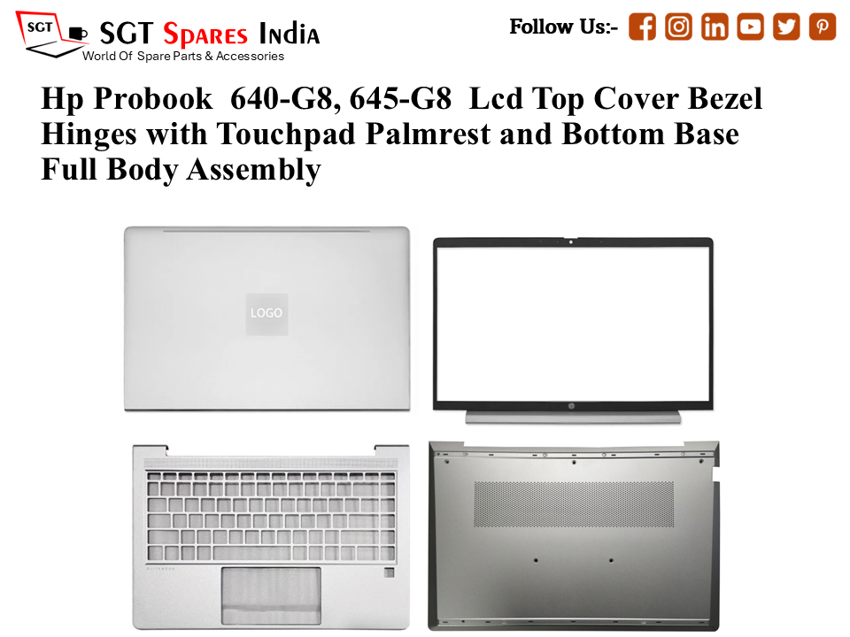 Hp Probook  640-G8, 645-G8 Laptop Lcd Top Cover Bezel Hinges with Touchpad Palmrest and Bottom Base Full Body Assembly