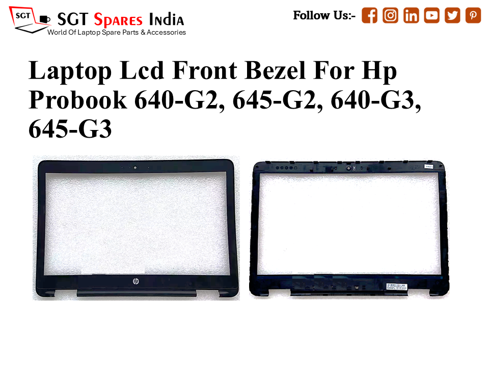 Laptop Lcd Front Bezel For Hp
Probook 640-G2, 645-G2, 640-G3, 645-G3