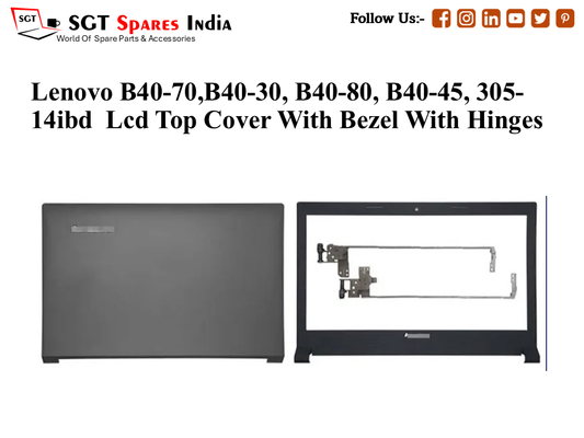 LAPTOP LCD TOP COVER WITH BAZEL WITH HINGES FOR LENOVO B40-70,B40-30, B40-80, B40-45, 305-14IBD