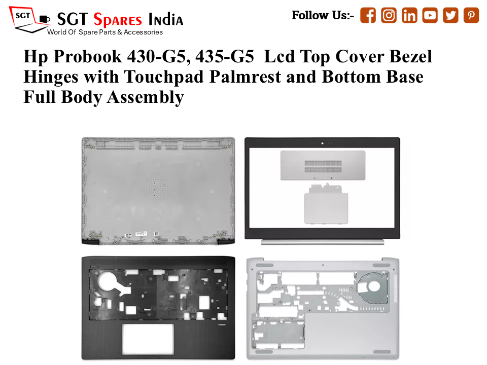 Hp Probook 430-G5, 435-G5 Laptop Lcd Top Cover Bezel Hinges with Touchpad Palmrest and Bottom Base Full Body Assembly