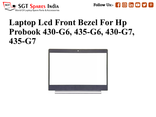 Laptop Lcd Front Bezel For Hp
Probook 430-G6, 435-G6, 430-G7, 435-G7