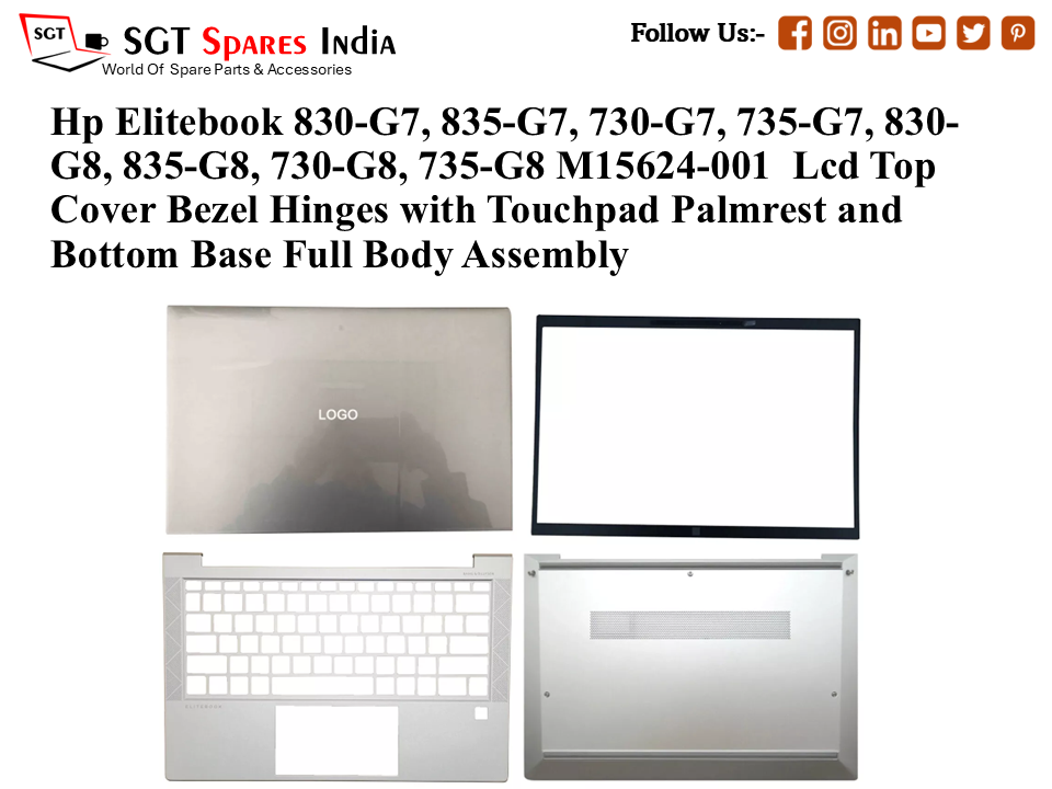 Hp Elitebook 830-G7, 835-G7, 730-G7, 735-G7, 830-G8, 835-G8, 730-G8, 735-G8 M15624-001 Laptop Lcd Top Cover Bezel Hinges with Touchpad Palmrest and Bottom Base Full Body Assembly