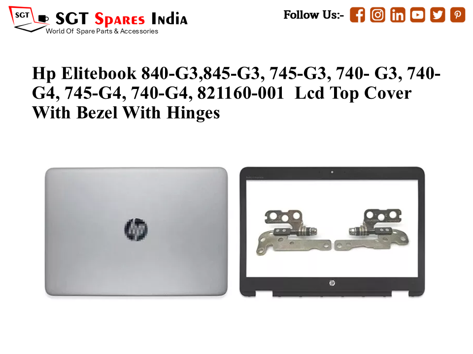 LAPTOP LCD TOP COVER WITH BAZEL WITH HINGES FOR HP ELITEBOOK 840-G3,845-G3, 745-G3, 740-G3, 740-G4, 745-G4, 740-G4