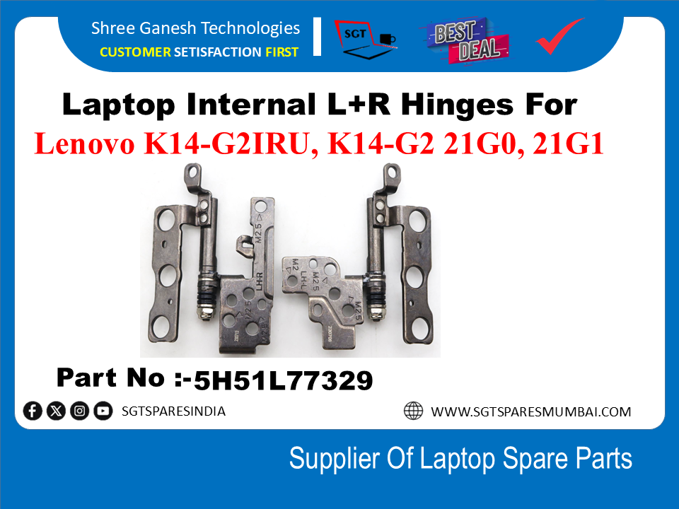 Laptop Internal L+R Hinges For Lenovo K14-G2IRU, K14-G2 21G0, 21G1 Part No :-5H51L77329