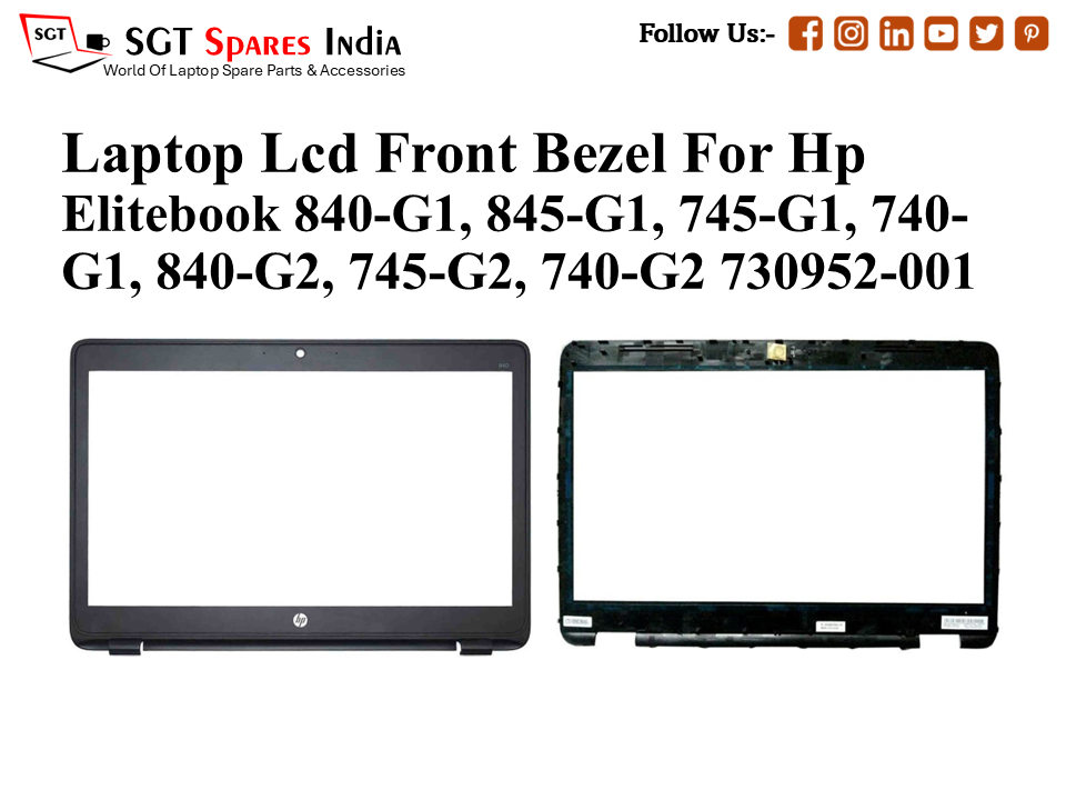 Laptop Lcd Front Bezel For Hp
Elitebook 840-G1, 845-G1, 745-G1, 740- G1, 840-G2, 745-G2, 740-G2 730952-001