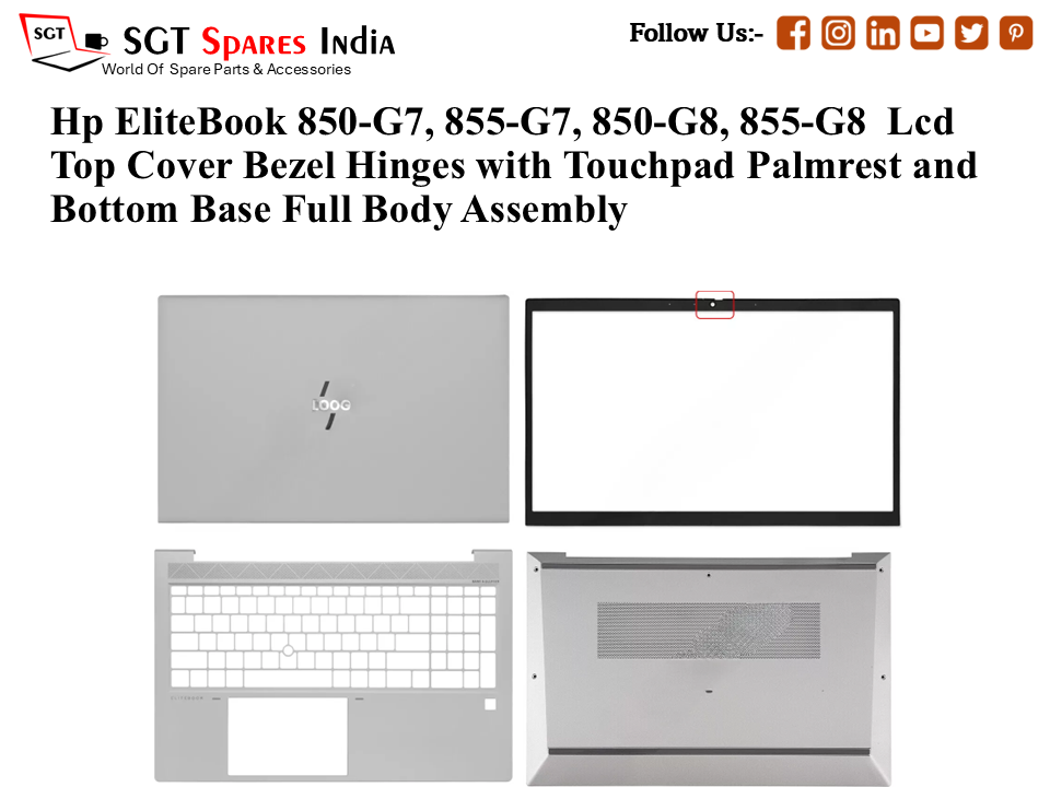 Hp EliteBook 850-G7, 855-G7, 850-G8, 855-G8 Laptop Lcd Top Cover Bezel Hinges with Touchpad Palmrest and Bottom Base Full Body Assembly