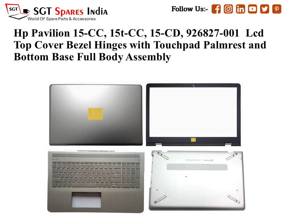 Hp Pavilion 15-CC, 15t-CC, 15-CD, 926827-001 Laptop Lcd Top Cover Bezel Hinges with Touchpad Palmrest and Bottom Base Full Body Assembly