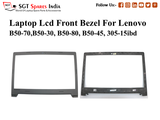 Laptop Lcd Front Bezel For Lenovo
B50-70,B50-30, B50-80, B50-45, 305-15ibd