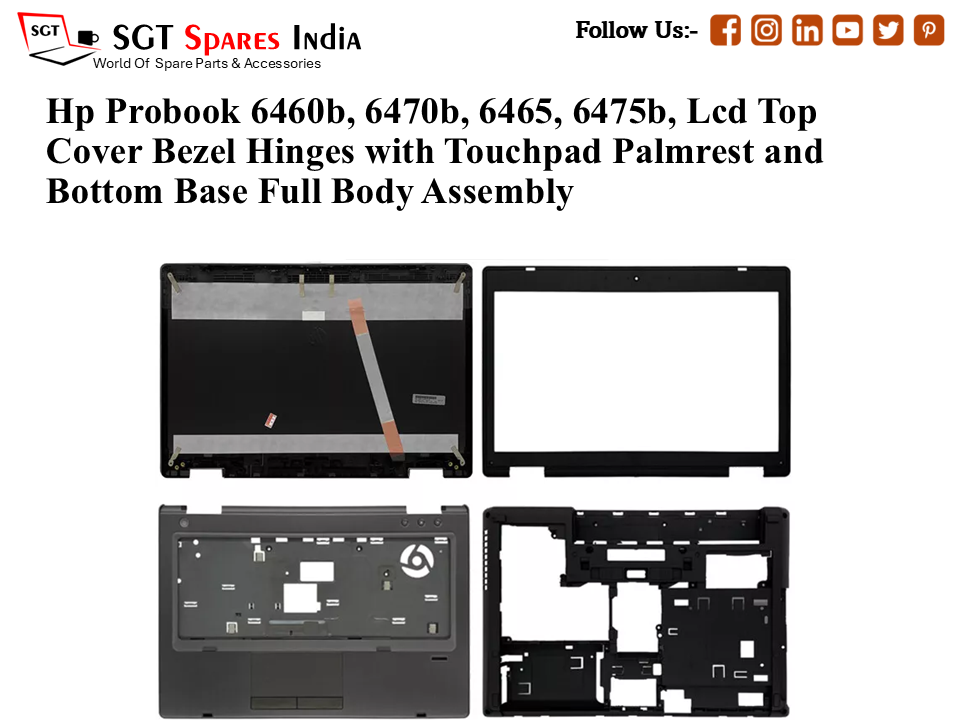 Hp Probook 6460b, 6470b, 6465, 6475b, 685999-001 Laptop Lcd Top Cover Bezel Hinges with Touchpad Palmrest and Bottom Base Full Body Assembly