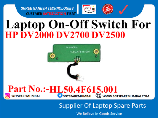 Laptop On-Off Switch For HP DV2000 DV2700 DV2500 PA: POMER:4 HL50.4F615.001 Part No.:-HL50.4F615.001