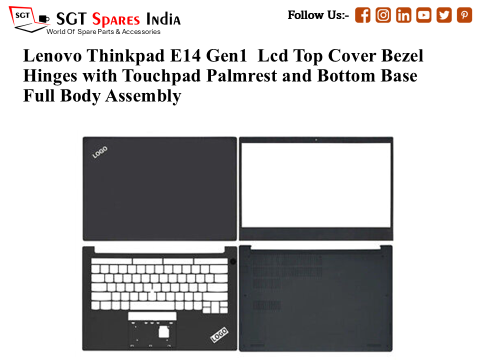 Lenovo Thinkpad E14 Gen1 Laptop Lcd Top Cover Bezel Hinges with Touchpad Palmrest and Bottom Base Full Body Assembly