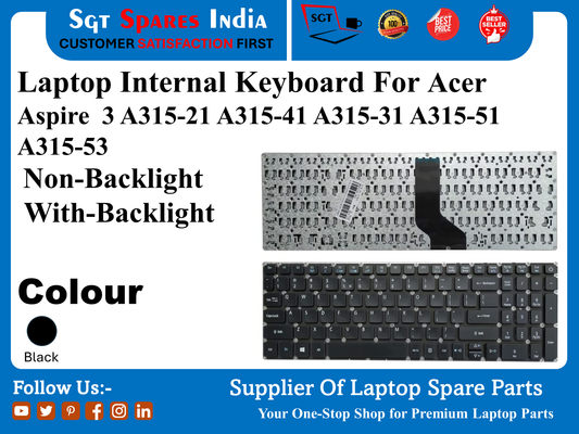 Laptop Internal Keyboard For Acer Aspire 3 A315-21 A315-41 A315-31 A315-51 A315-53 Non-Backlight With-Backlight Colour Black