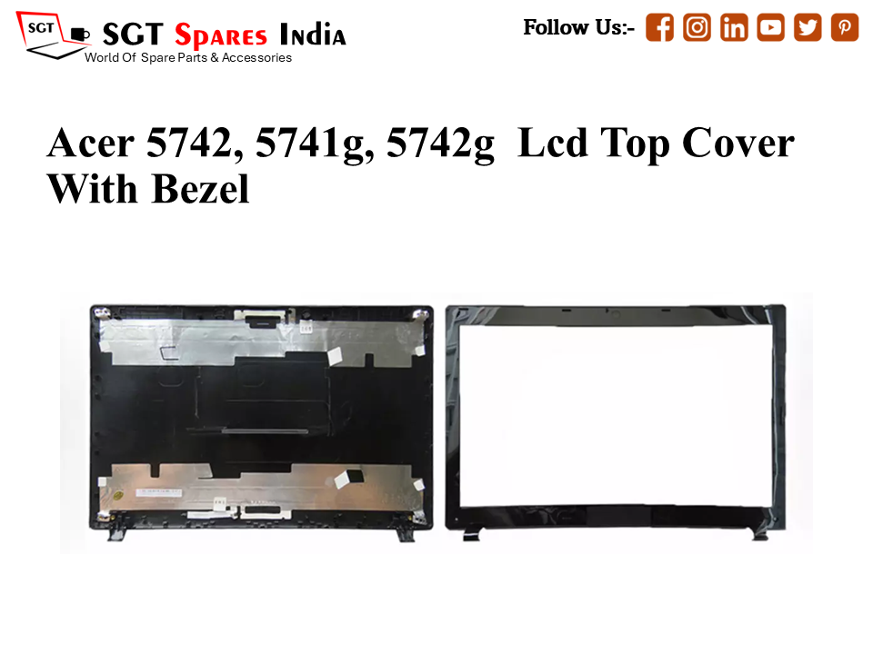 LAPTOP LCD TOP COVER WITH BAZEL FOR ACER 5742,5741G, 5742G