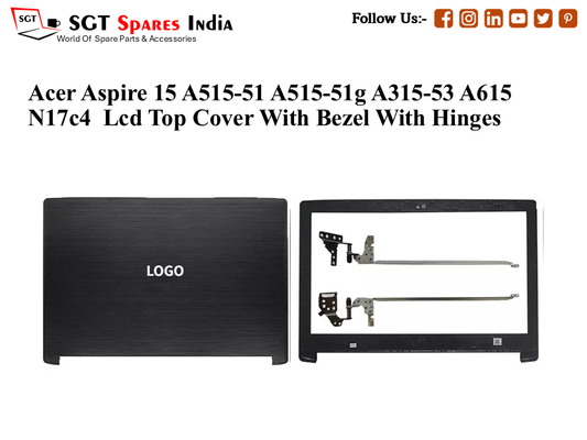 LAPTOP LCD TOP COVER WITH BAZEL WITH HINGES FOR ACER A515-51G,Acer Aspire 5 A515-51 A515-51G a315-53 A615 N17C4