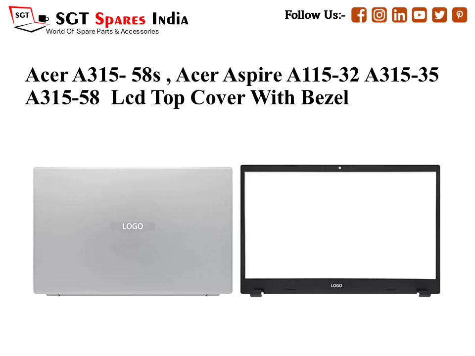 LAPTOP LCD TOP COVER WITH BAZEL FOR ACER A315-58S ,Acer Aspire A115-32 A315-35 A315-58