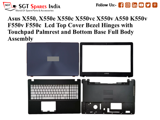 Asus X550, X550e X550c X550vc X550v A550 K550v F550v F550c Laptop Lcd Top Cover Bezel Hinges with Touchpad Palmrest and Bottom Base Full Body Assembly