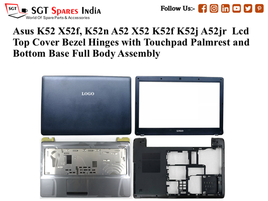 Asus K52 X52f, K52n A52 X52 K52f K52j A52jr Laptop Lcd Top Cover Bezel Hinges with Touchpad Palmrest and Bottom Base Full Body Assembly