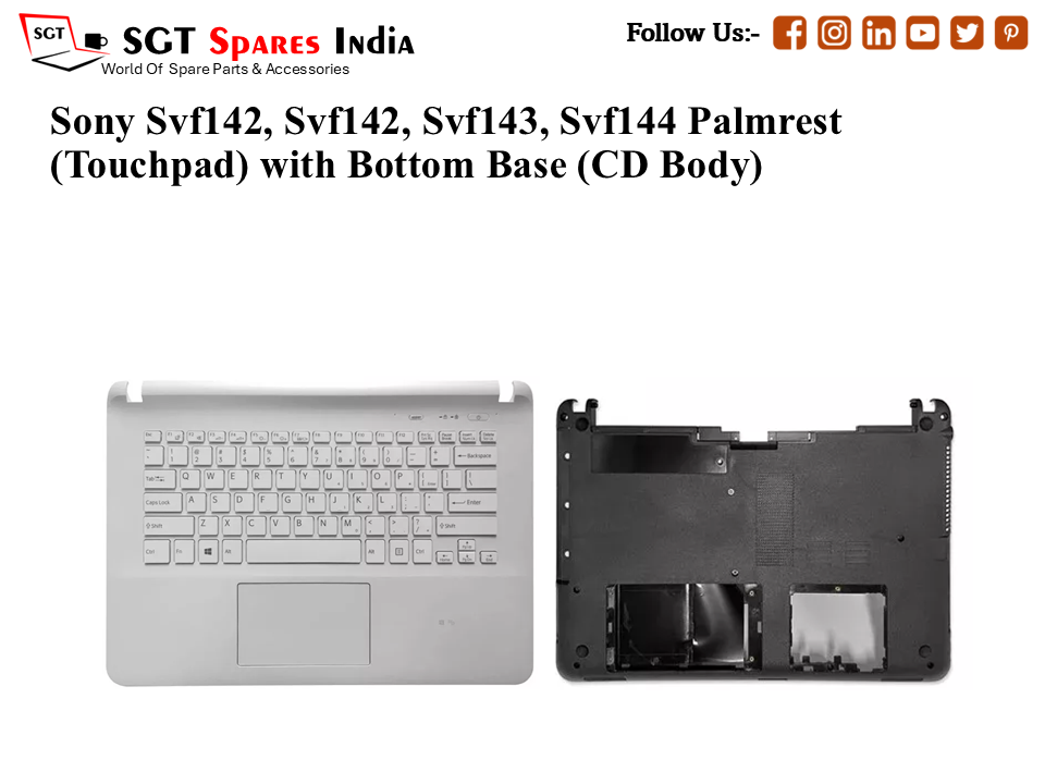 Sony Svf142, Svf142, Svf143, Svf144 Palmrest (Touchpad) with Bottom Base (CD Body)