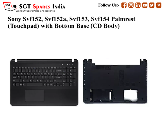 Sony Svf152, Svf152a, Svf153, Svf154 Palmrest (Touchpad) with Bottom Base (CD Body)