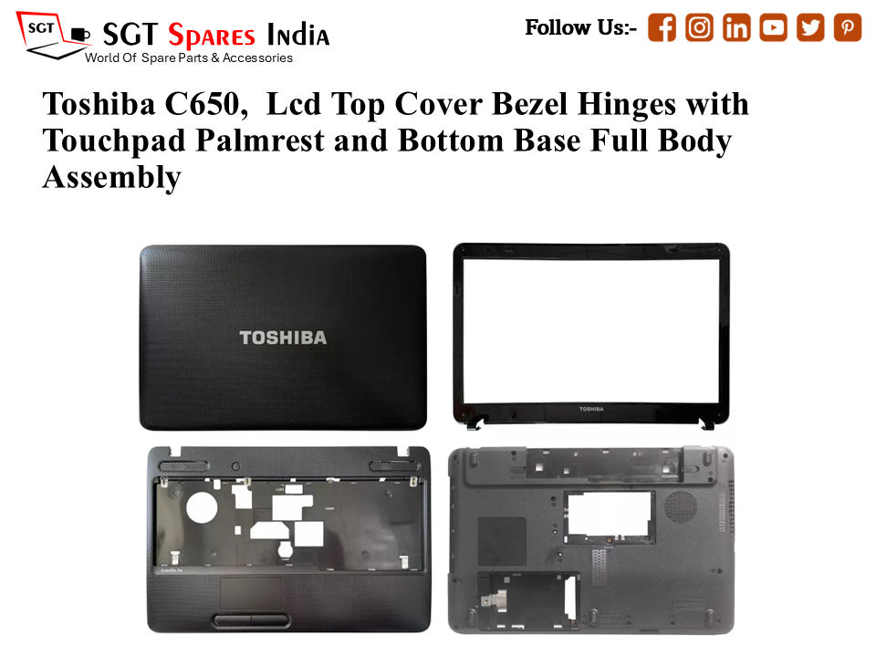 Toshiba C650, Laptop Lcd Top Cover Bezel Hinges with Touchpad Palmrest and Bottom Base Full Body Assembly