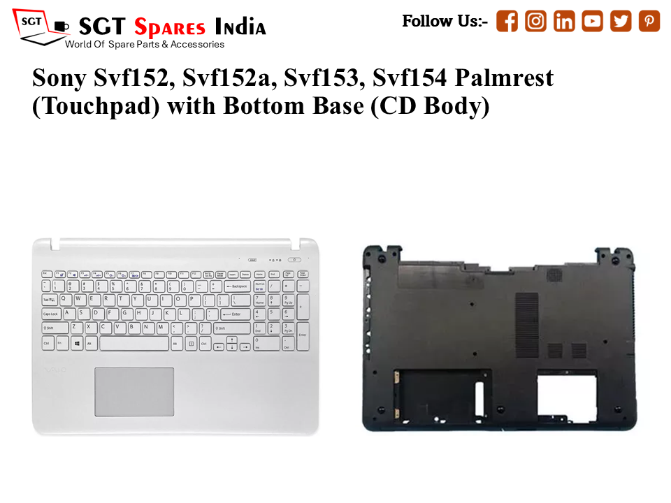 Sony Svf152, Svf152a, Svf153, Svf154 Palmrest (Touchpad) with Bottom Base (CD Body)