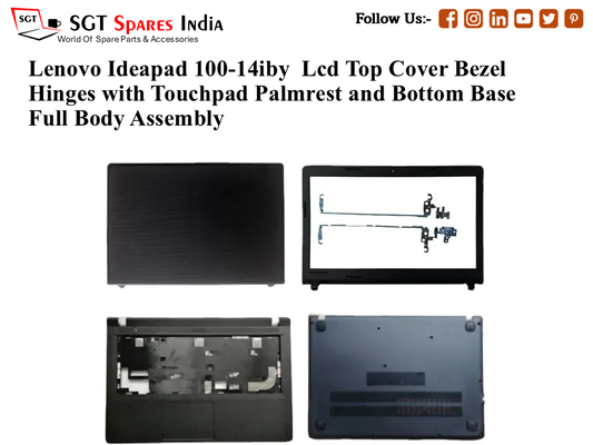 Lenovo Ideapad 100-14iby Laptop Lcd Top Cover Bezel Hinges with Touchpad Palmrest and Bottom Base Full Body Assembly