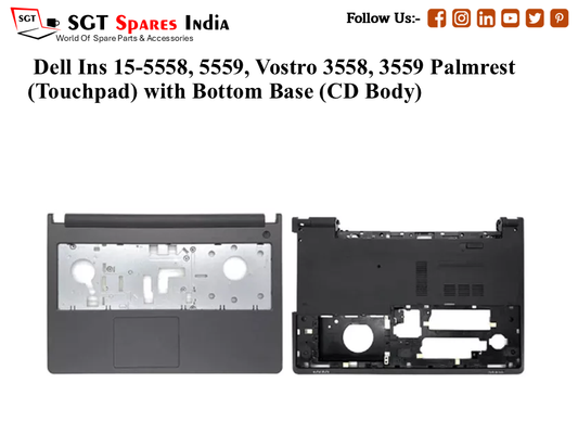 Dell Ins 15-5558, 5559, Vostro 3558, 3559 Palmrest (Touchpad) with Bottom Base (CD Body)