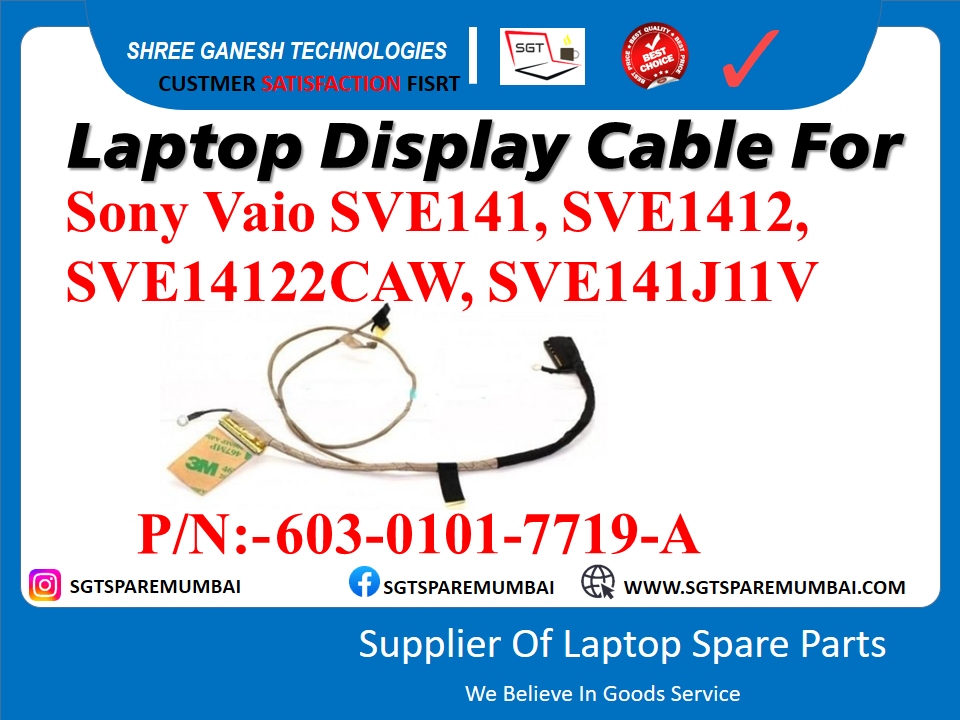 Laptop Display Cable For Sony Vaio SVE141, SVE1412, SVE14122CAW, SVE141J11V P/N:-603-0101-7719-A