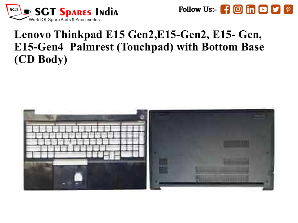Lenovo Thinkpad E15 Gen2,E15-Gen2, E15- Gen, E15-Gen4 Palmrest (Touchpad) with Bottom Base (CD Body)