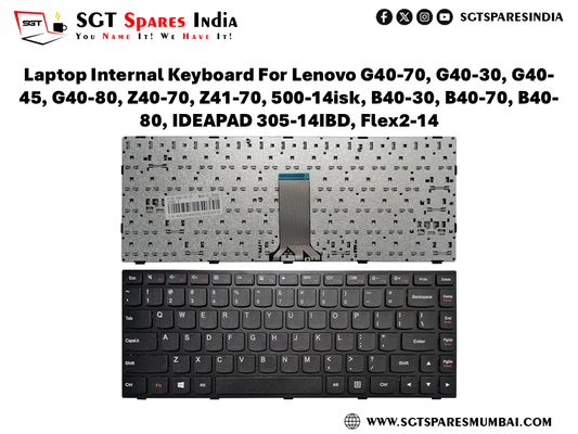 Laptop Internal Keyboard For Lenovo G40-70, G40-30, G40- 45, G40-80, Z40-70, Z41-70, 500-14isk, B40-30, B40-70, B40- 80, IDEAPAD 305-14IBD, Flex2-14