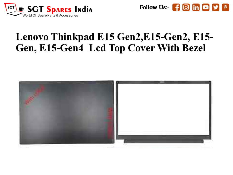 LAPTOP LCD TOP COVER WITH BAZEL FOR LENOVO THINKPAD E15 GEN2,E15-GEN2, E15-GEN, E15-GEN4