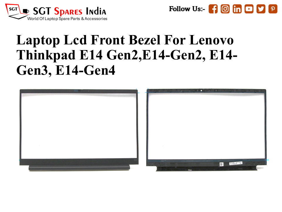 Laptop Lcd Front Bezel For Lenovo
Thinkpad E14 Gen2,E14-Gen2, E14- Gen3, E14-Gen4