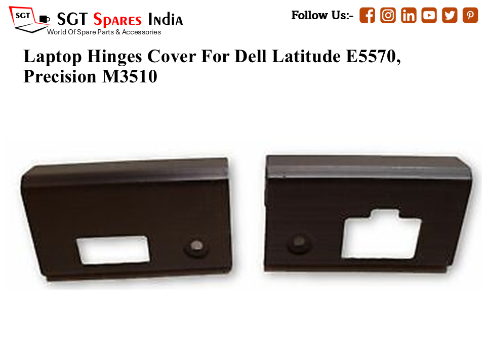 D-ell Latitude E5570, Precision M3510  Laptop Hinges Cover (Capp)