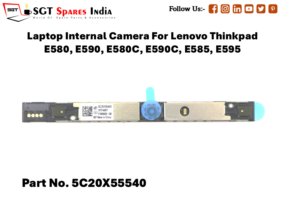 Laptop Internal Camera For Lenovo Thinkpad E580, E590, E580C, E590C, E585, E595 Part No. 5C20X55540